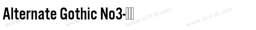 Alternate Gothic No3字体转换